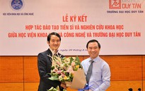 ĐH Duy Tân hợp tác với Học viện Khoa học và Công nghệ đào tạo tiến sĩ