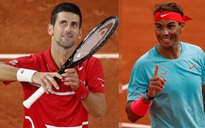 Nadal chạm trán Djokovic, tranh “ngôi vương” Roland Garros