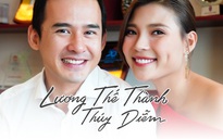 [eMagazine] Cặp đôi Lương Thế Thành - Thúy Diễm mạnh miệng...  "tố nhau"