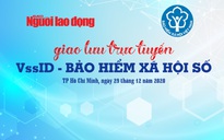 Giao lưu trực tuyến "VssID - BHXH số"