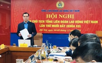 4 hoạt động trọng tâm trong Tháng Công nhân 2021