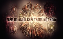 [MOTION GRAPHIC] - Virus corona: Thêm 65 người chết trong một ngày tại "ổ dịch" Hồ Bắc