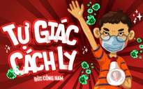 Bùi Công Nam "Tự giác cách ly" trong đại dịch Covid-19