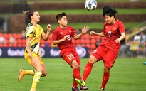 Lượt về Play-off Olympic 2020: Tuyển nữ Việt Nam đấu Úc trên sân không khán giả