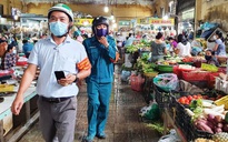 Quảng Nam xét nghiệm tại các chợ, cách ly người về từ nơi "nguy cơ cao"