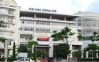 Bộ Công an mở rộng điều tra vụ án tại trường Đại học Đông Đô