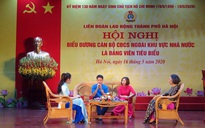 Hà Nội: Tôn vinh cán bộ Công đoàn cơ sở là đảng viên tiêu biểu