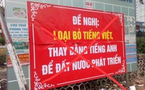 Treo băng rôn đề nghị loại bỏ tiếng Việt, 1 cựu giáo viên bị công an mời lên làm việc