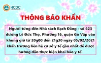 Thông báo khẩn: TP HCM truy tìm người từng đến 2 địa điểm ở Gò Vấp và Thủ Đức