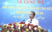 Tỉnh ủy Kiên Giang ra mắt cổng thông tin điện tử