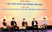 Thanh toán không tiền mặt trước hết phải an toàn và tiện lợi cho người dùng