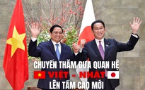 [eMagazine] Chuyến thăm đưa quan hệ Việt - Nhật lên tầm cao mới