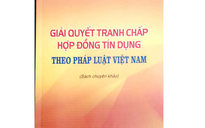 Gian truân với tranh chấp hợp đồng tín dụng