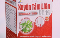 Cảnh báo 2 sản phẩm Xuyên tâm liên giả mạo hỗ trợ điều trị Covid-19