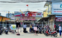 NÓNG: Đóng cửa chợ lớn nhất TP Vũng Tàu