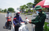 Bí thư Đà Nẵng: 4 ngày nữa dịch Covid-19 không giảm sẽ thực hiện "ai ở đâu thì ở đó"