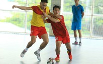 Tuyển futsal Việt Nam vào giai đoạn nước rút