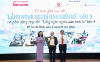 Trao giải cuộc thi “Lắng nghe người dân hiến kế” lần 3: Một cuộc thi sáng tạo, ý nghĩa