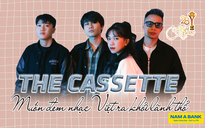 The Cassette: Muốn đem nhạc Việt ra khỏi lãnh thổ