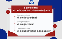 3 chương trình đầu tiên ở Việt Nam đạt kiểm định AQAS