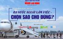 Giao lưu trực tuyến "Ra nước ngoài làm việc: Chọn sao cho đúng?"