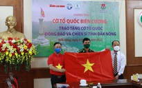 Trao tặng 10.000 lá cờ Tổ quốc cho đồng bào, chiến sĩ tỉnh Đắk Nông