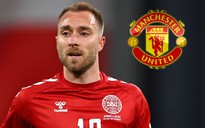 Man United bất ngờ chiêu mộ thành công Christian Eriksen giá 0 đồng