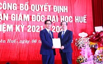 Tân Giám đốc ĐH Huế hứa sẽ nỗ lực đưa ĐH Huế trở thành ĐH Quốc gia