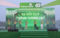 Vietcombank ra mắt Quỹ "Vững tương lai", phát động Giải chạy 60 năm "Vạn trái tim - Một niềm tin"