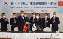 Phê duyệt Hiệp định giữa Việt Nam và Hàn Quốc về BHXH
