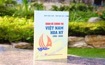 Ra mắt cuốn sách về quan hệ Việt Nam - Hoa Kỳ