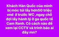 Thực hư khách Hàn Quốc bị "móc túi" 50 triệu đồng ở sân bay Cam Ranh