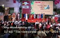 Những khoảnh khắc đáng nhớ tại Lễ hội "Tôn vinh cà phê - trà Việt" 2024
