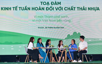 Kinh tế tuần hoàn về rác thải nhựa: nỗ lực nâng cao nhận thức người dân về “vòng xoay của hạt nhựa”