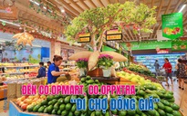 Đến Co.opmart, Co.oppXtra “đi chợ đồng giá”