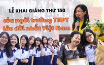 Lễ khai giảng ấn tượng tại ngôi trường THPT lâu đời nhất Việt Nam