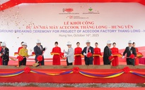 Acecook Việt Nam khởi công nhà máy Thăng Long - Bước tiến mới trong hành trình vươn tầm thế giới