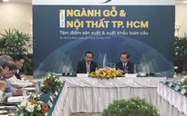 Lãnh đạo ngành gỗ báo cáo Chủ tịch UBND TP HCM về thực trạng "đáng lo"