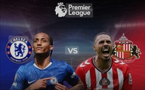Soi tỉ số trận Chelsea – Sunderland: Dập tắt sự hưng phấn của tân binh