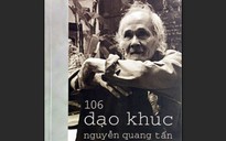 Vĩnh biệt nhà thơ "Hoàng tử bé" Nguyễn Quang Tấn