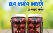 Ba khía muối nước mắm ngon ở Cà Mau có giá đến 250.000 đồng/kg