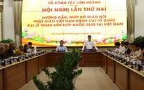 Việt Nam sẵn sàng tổ chức Đại lễ Vesak Liên hợp quốc 2025