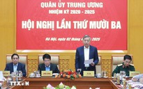 Tổng Bí thư Tô Lâm chủ trì Hội nghị Quân ủy Trung ương