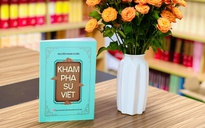 Giải mã những ẩn số trong lịch sử qua "Khám phá sử Việt"