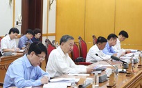 Thường trực Ban Bí thư sẽ làm việc với các địa phương về dự kiến nhân sự chủ chốt sau sáp nhập