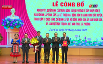 Công bố Bí thư, Chủ tịch tỉnh Lào Cai sau sáp nhập với Yên Bái