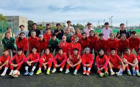 U20 nữ Việt Nam đến Nhật Bản, tích cực bước vào tập luyện