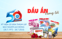 Xúc động với những chia sẻ của bạn đọc về Báo Người Lao Động