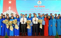 Đà Nẵng: Thành lập 24 Công đoàn cấp xã - phường