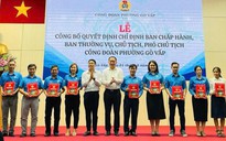TP HCM: Công đoàn phường Gò Vấp công bố quyết định thành lập